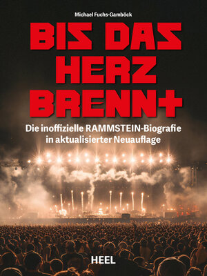 cover image of Bis das Herz brennt (Aktualisierte Neuauflage)